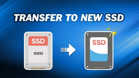 how to transfer files from old ssd new